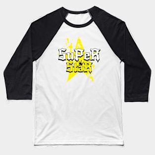 I'm a superstar Baseball T-Shirt